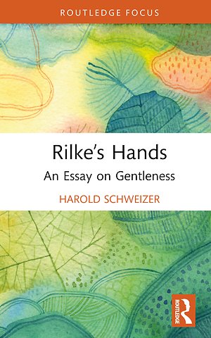 Rilke’s Hands