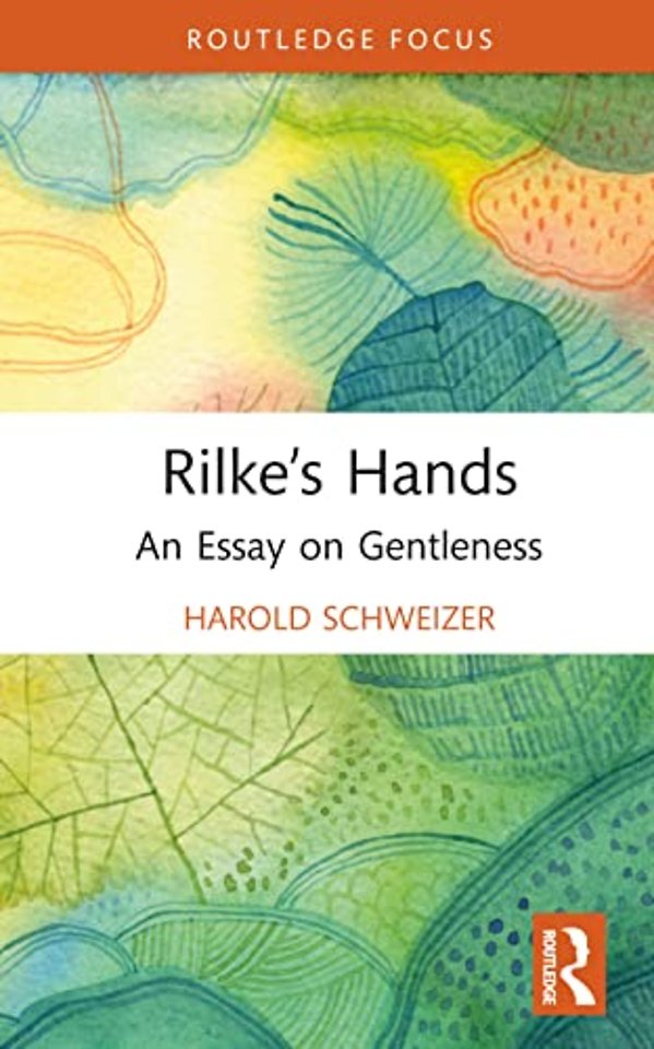 Rilke’s Hands