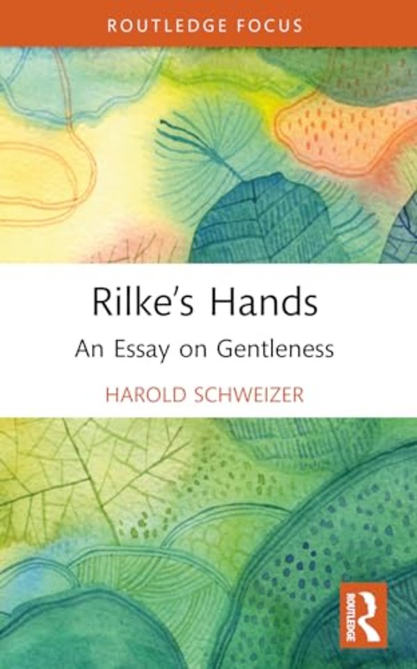 Rilke’s Hands