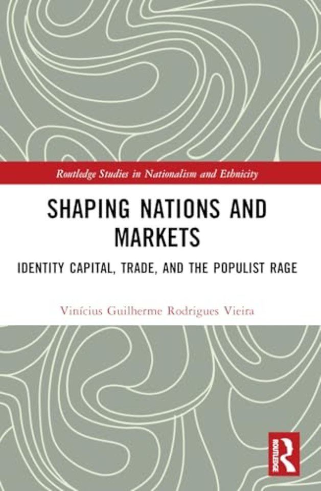 Shaping Nations and Markets