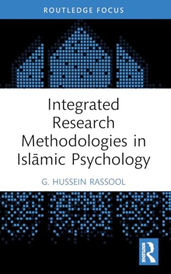 Integrated Research Methodologies in Islamic Psychology