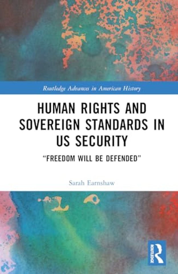 Human Rights and Sovereign Standards in US Security