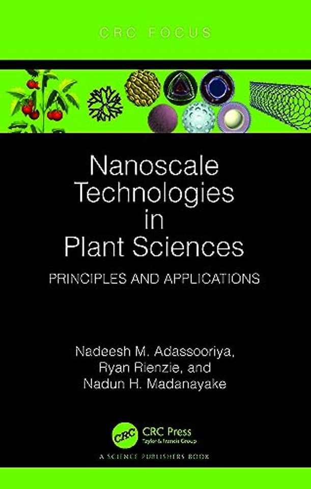 Nanoscale Technologies in Plant Sciences