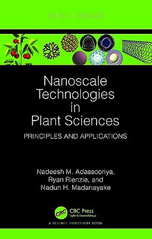 Nanoscale Technologies in Plant Sciences