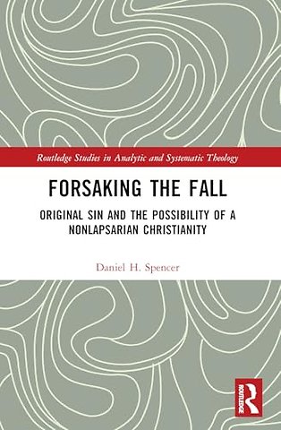 Forsaking the Fall