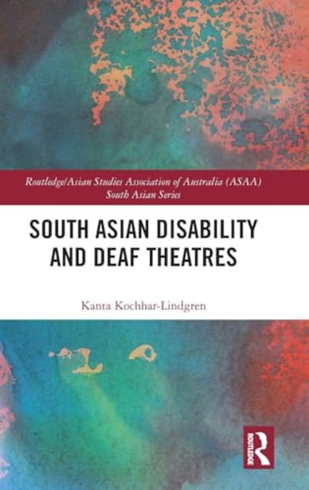 South Asian Disability and Deaf Theatres