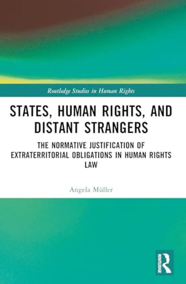 States, Human Rights, and Distant Strangers