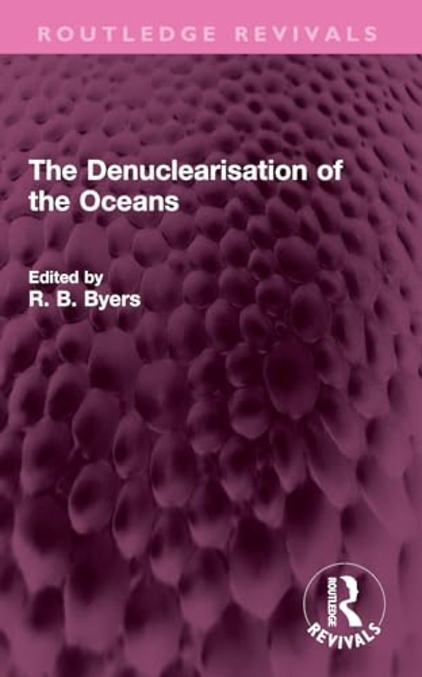 The Denuclearisation of the Oceans