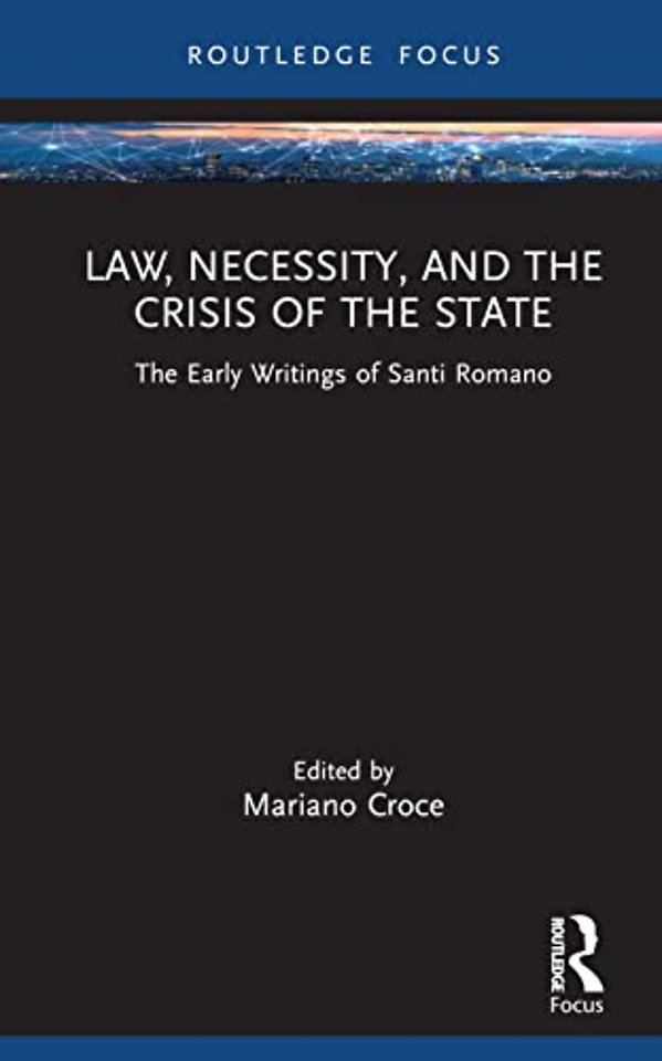 Law, Necessity, and the Crisis of the State