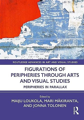 Figurations of Peripheries Through Arts and Visual Studies