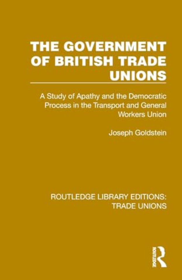 The Government of British Trade Unions