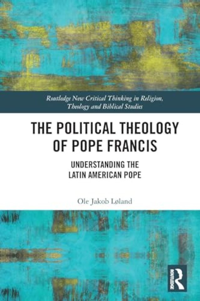 Political Theology of Pope Francis