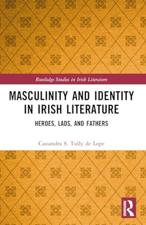 Masculinity and Identity in Irish Literature