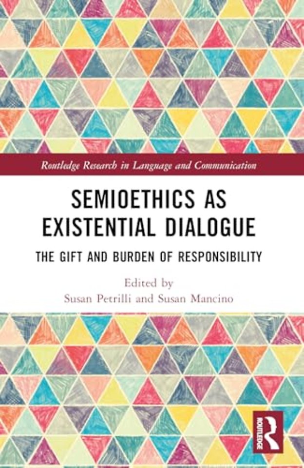 Semioethics as Existential Dialogue