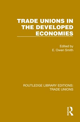 Trade Unions in the Developed Economies