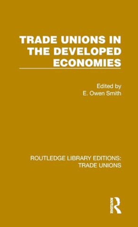 Trade Unions in the Developed Economies