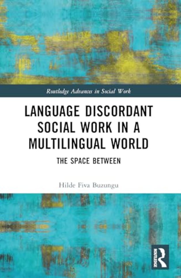 Language Discordant Social Work in a Multilingual World