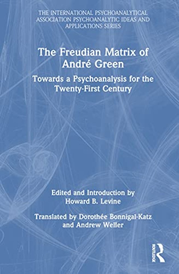 International Psychoanalytical Association Psychoanalytic Ideas and Applications Series