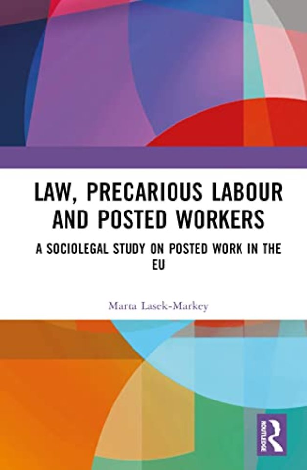 Law, Precarious Labour and Posted Workers