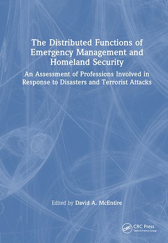 Distributed Functions of Emergency Management and Homeland Security