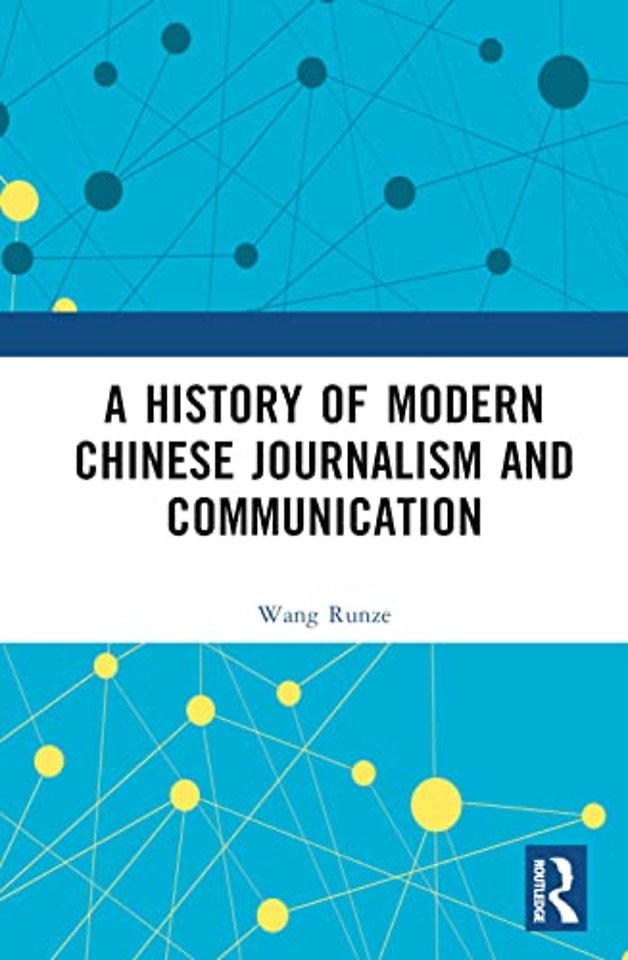History of Modern Chinese Journalism and Communication