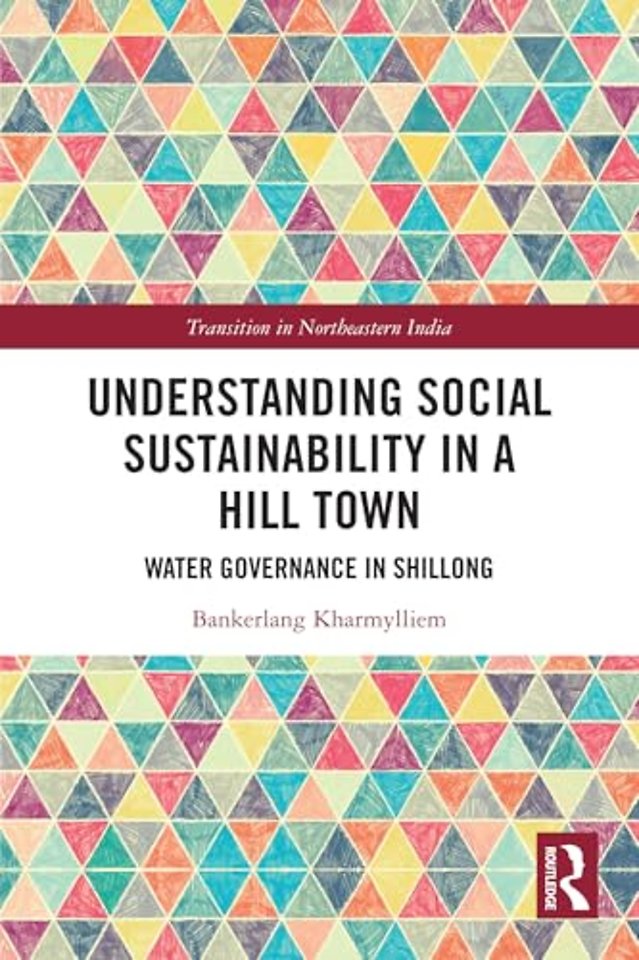 Understanding Social Sustainability in a Hill Town