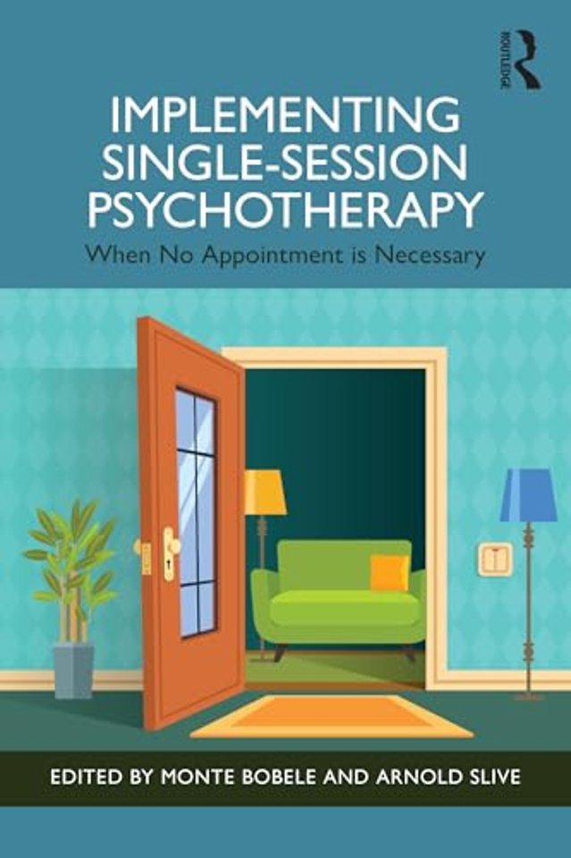 Implementing Single-Session Psychotherapy