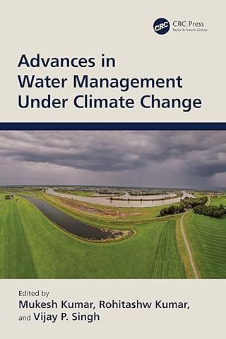 Advances in Water Management Under Climate Change