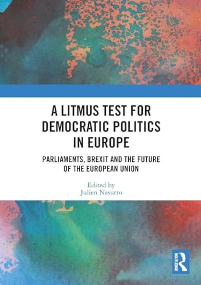A Litmus Test for Democratic Politics in Europe