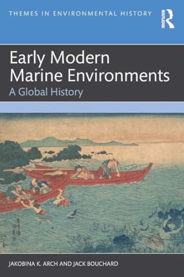 Early Modern Marine Environments