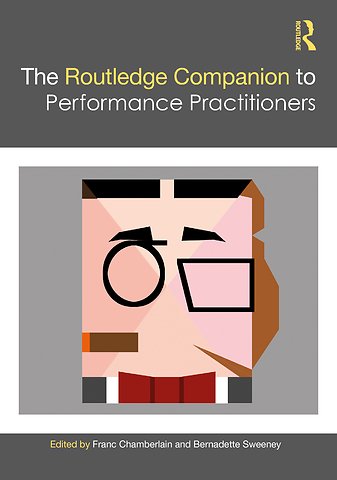 Routledge Companion to Performance Practitioners