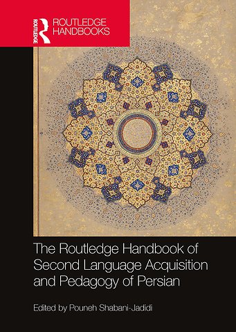 Routledge Handbook of Second Language Acquisition and Pedagogy of Persian