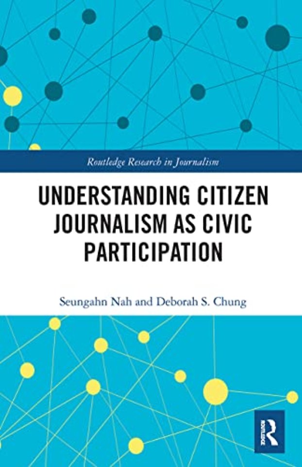 Understanding Citizen Journalism as Civic Participation