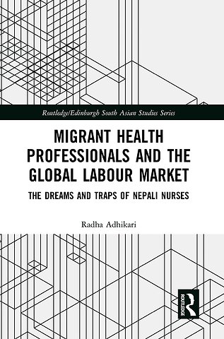 Migrant Health Professionals and the Global Labour Market
