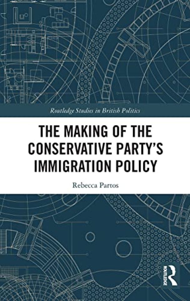 Making of the Conservative Party’s Immigration Policy