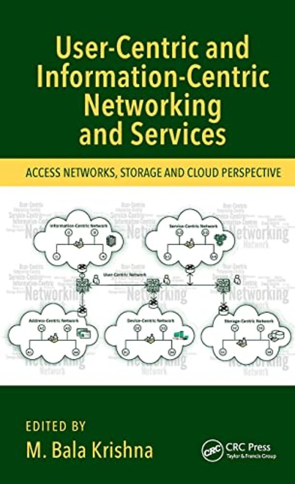 User-Centric and Information-Centric Networking and Services