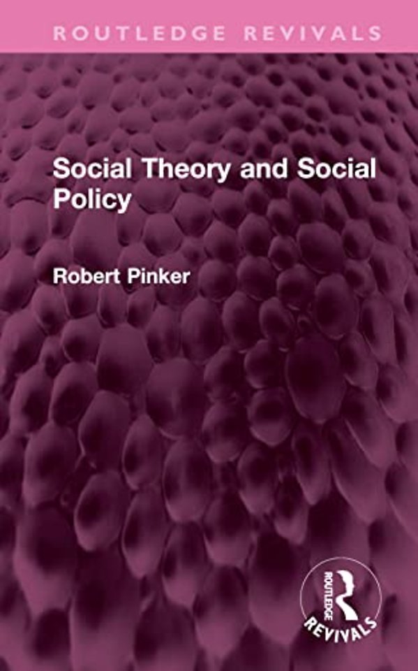 Social Theory and Social Policy
