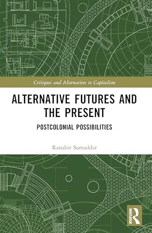 Alternative Futures and the Present
