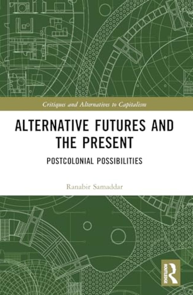 Alternative Futures and the Present