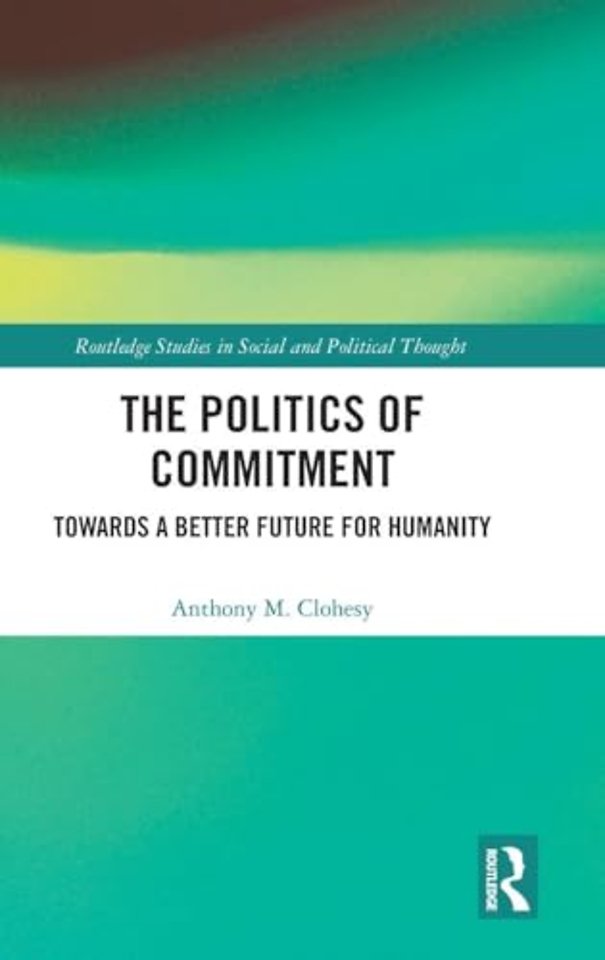 The Politics of Commitment