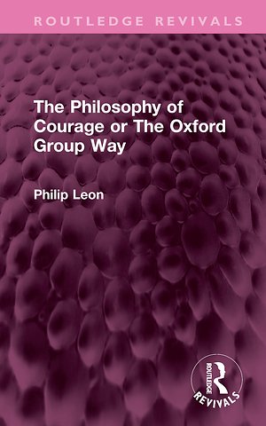 Philosophy of Courage or The Oxford Group Way