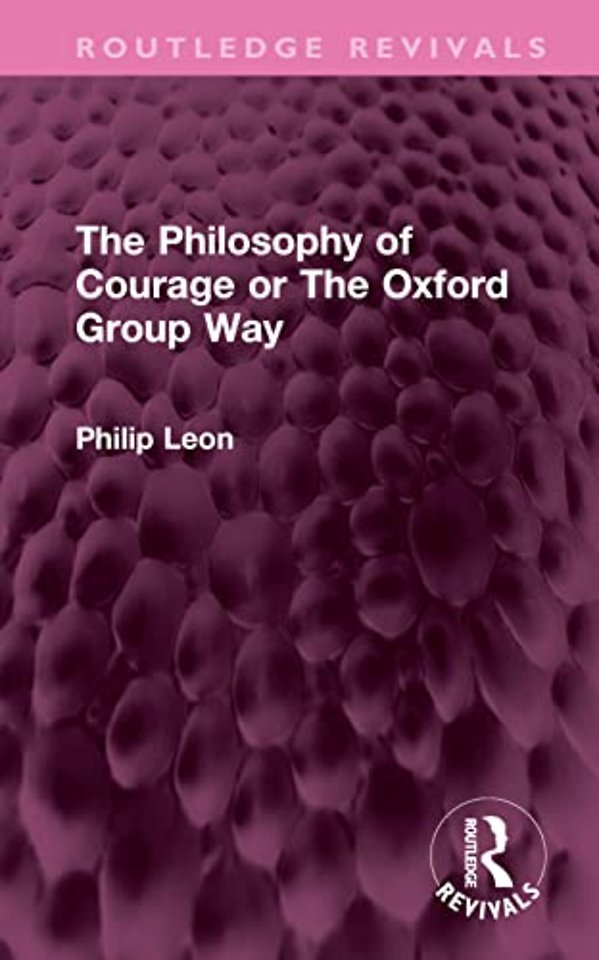 Philosophy of Courage or The Oxford Group Way