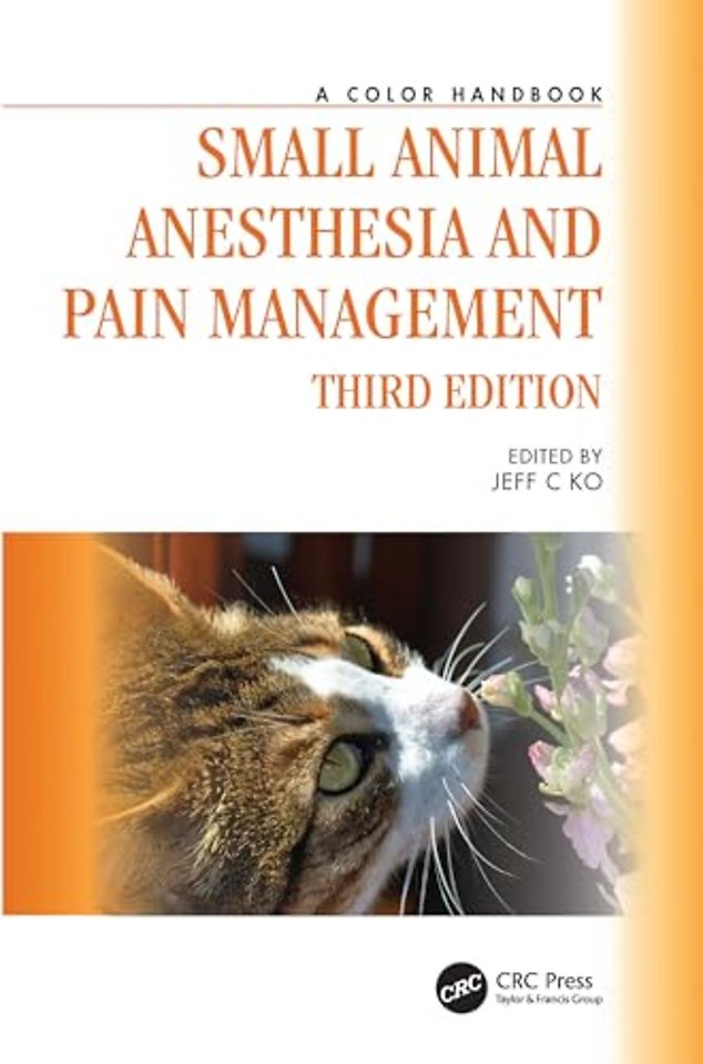 Small Animal Anesthesia and Pain Management