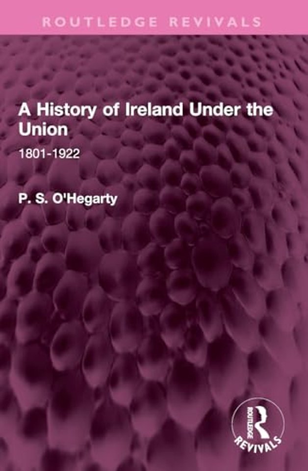 A History of Ireland Under the Union