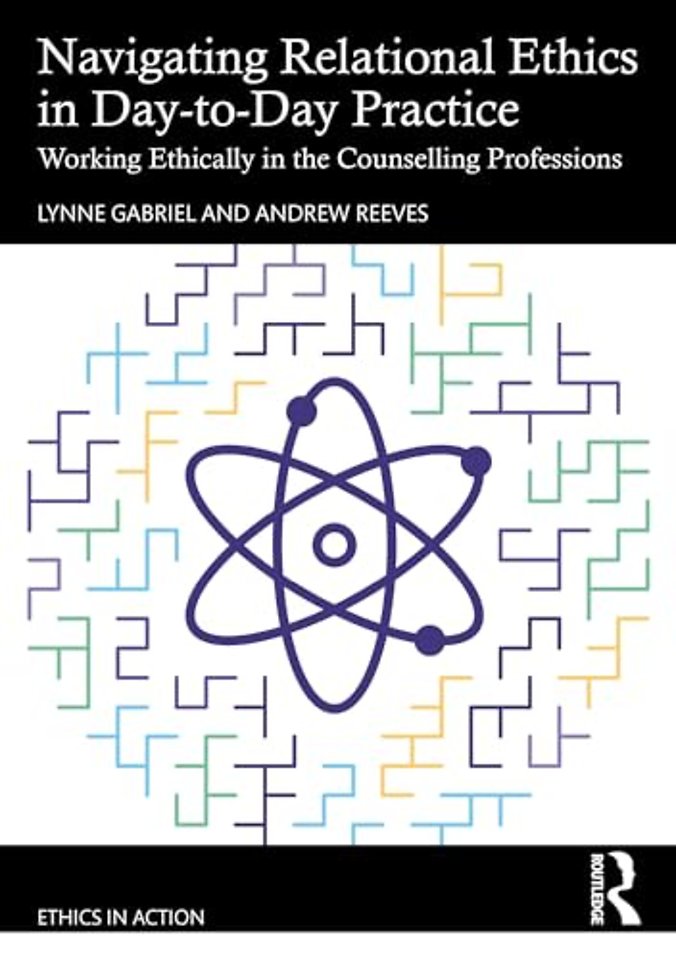Navigating Relational Ethics in Day-to-Day Practice