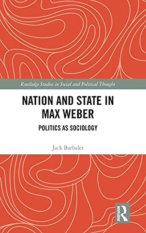 Nation and State in Max Weber