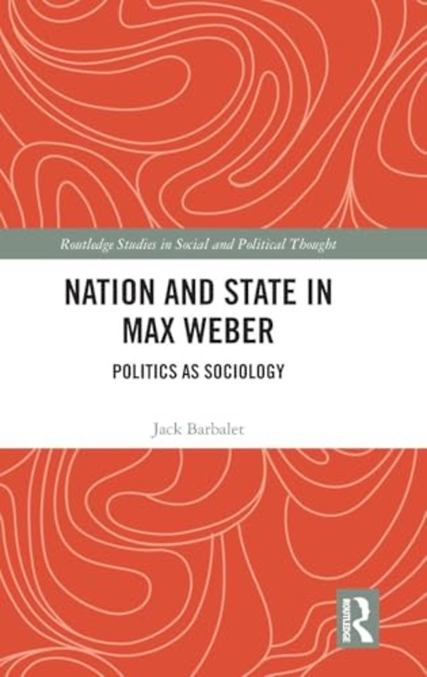 Nation and State in Max Weber