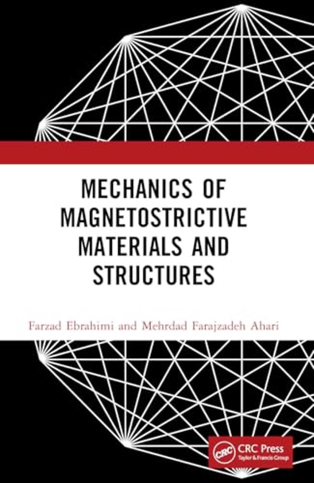 Mechanics of Magnetostrictive Materials and Structures