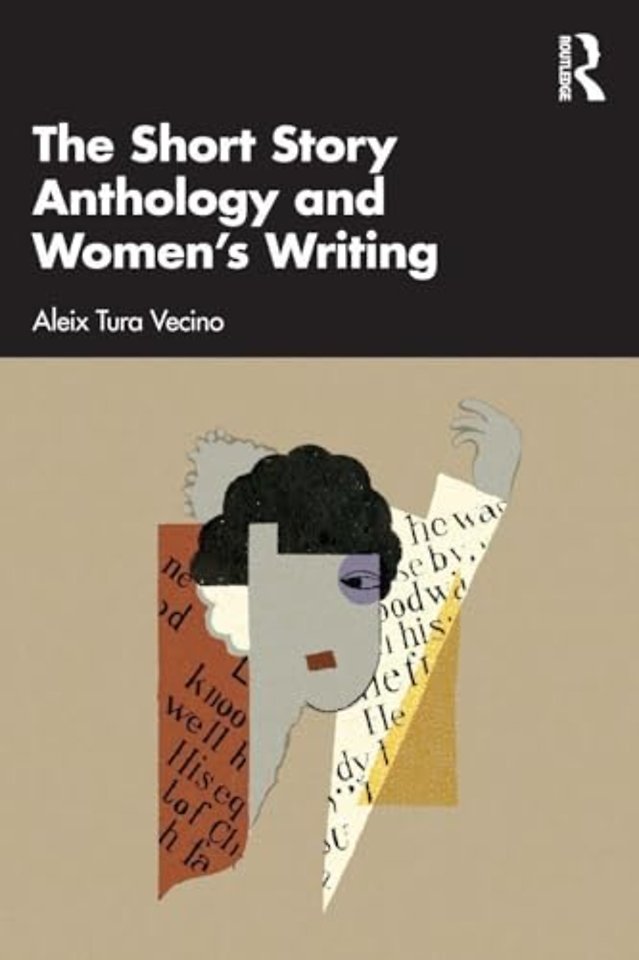 The Short Story Anthology and Women's Writing