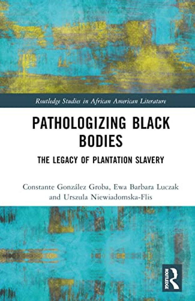 Pathologizing Black Bodies